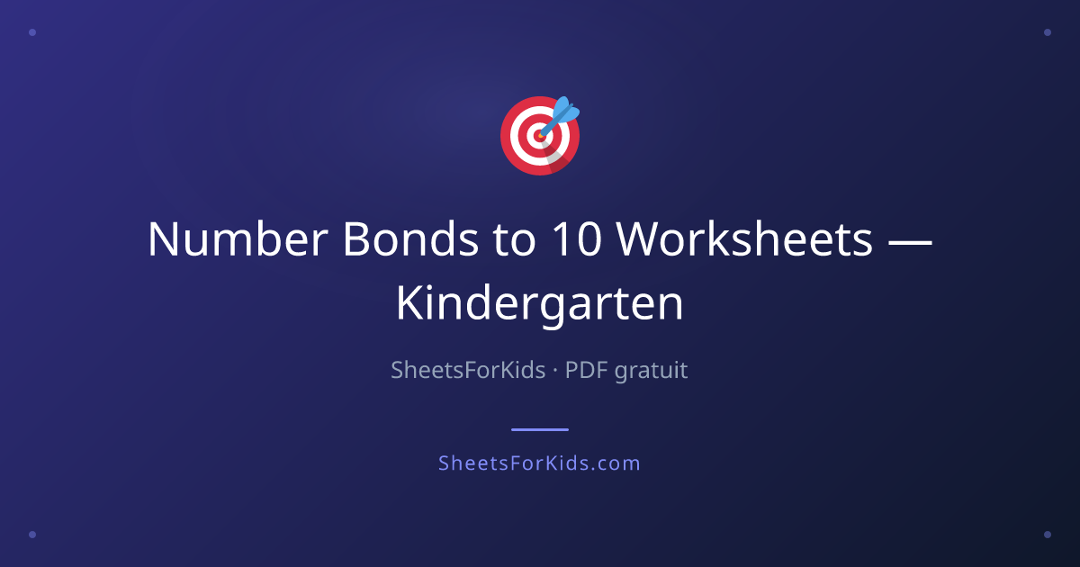 Number Bonds to 10 Worksheets Kindergarten | SheetsForKids