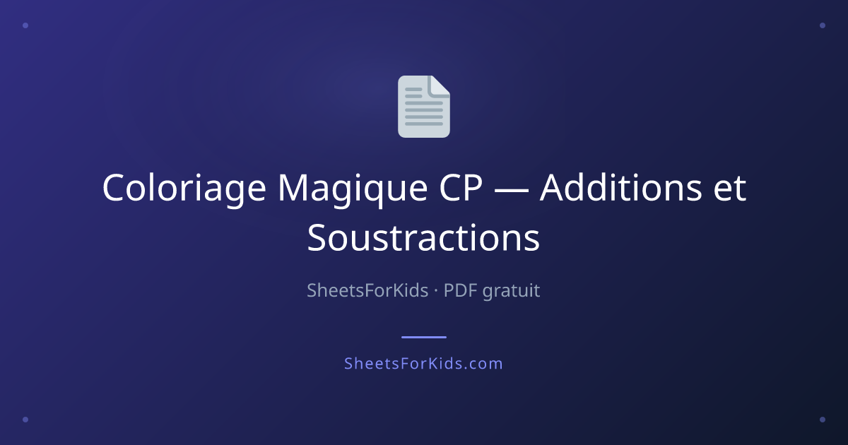 Coloriage Magique CP — Additions et Soustractions