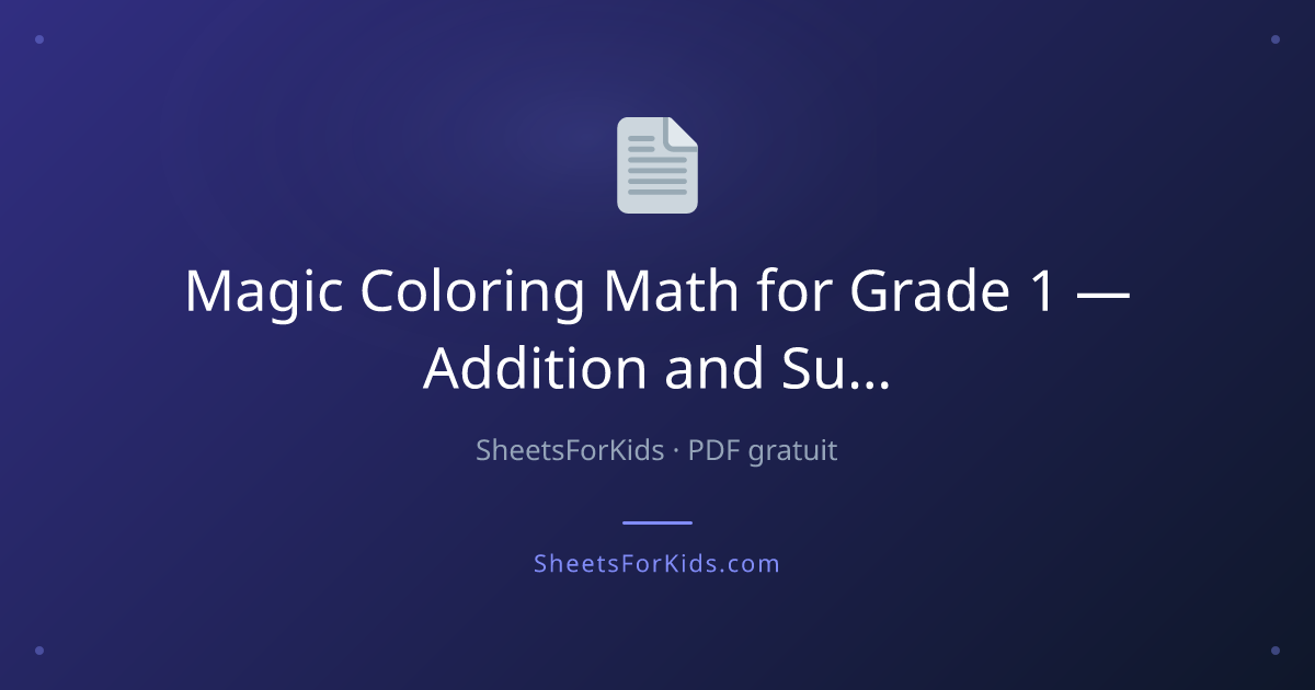Magic Color by Number Grade 1 — Add & Subtract | SheetsForKids