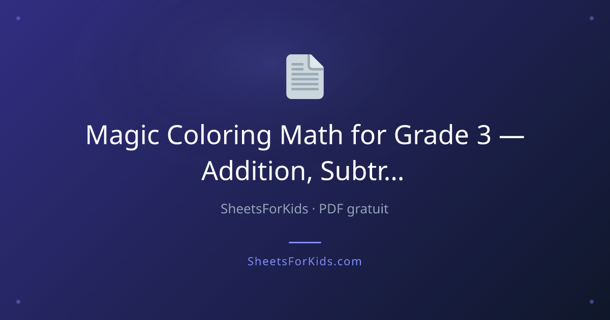 Magic Color by Number Grade 3 — Multiplication | SheetsForKids